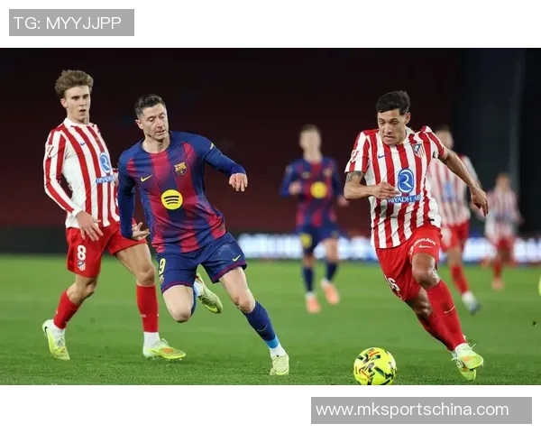 国王杯激战拜仁逆转马竞红牌争议引发全场热议与点评